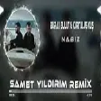 Burak Bulut & Kurtuluş Kuş - Nabız ( Samet Yıldırım Remix )