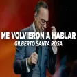 Gilberto Santa Rosa - Me Volvieron A Hablar De Ella