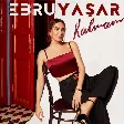 Ebru Yaşar - Kalmam