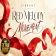 Vibrant - Red Melody Movement