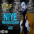 Yusif Sahiboglu ft Leman - Niye Mehbussan Axi 2021