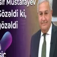 Yusif Mustafayev - Gözəldi ki, gözəldi