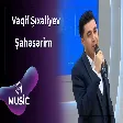 Vaqif Şıxəliyev - Şahəsərim