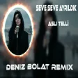 Deniz Bolat - Seve Seve Ayrıldık