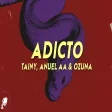 Tainy, Anuel AA, Ozuna - Adicto