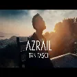 Tan Taşçı - Azrail
