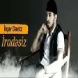 İlqar Deniz - İradesiz (YUKLE)