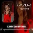 Ahsen Almaz -  Yaksınlar  (Taner Yalçın & Yiğit Çalık Remix)