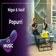 Nigar & Vasif - Popurri
