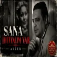 Ayzer - Sana İhtiyacım Var