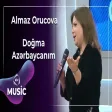 Almaz Orucova - Doğma Azərbaycanım