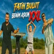 Fatih Bulut feat Enes Cinpolat - Benim Aşkım XXL