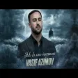 Vasif Azimov - Hələ də sənə vurğunam