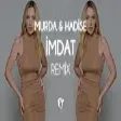 Murda & Hadise - İmdat ( Fatih Yılmaz Remix )