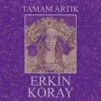 Erkin Koray - İnsafsız