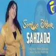 Semiyye Ekber - Sahzade (YUKLE)