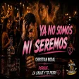 Christian Nodal - Ya no Somos ni Seremos