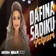 Dafina Sadiku-  Potpuri