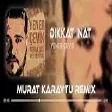 Yener Çevik - Dikkat İnat ( Murat Karaytu Remix )  Aradığın Ben Değilim Başkası Başkan
