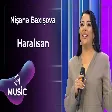 Nişanə Baxışova - Haralısan
