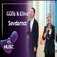 Güllü Muradova & Elnur Zeynalov - Sevdamız