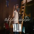 Yalın - Akşamüstü