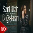 Zenfira İbrahimova - Seni Allah Bagislasin