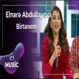 Elnarə Abdullayeva - Birtanem
