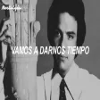 José José - Vamos A Darnos Tiempo