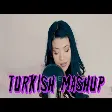 Tuğçe Haşimoğlu - Turkish Mashup 3