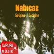 Nabıcaz - Gelişine Gidişine