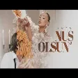 Röya - Nuş Olsun