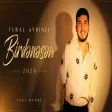 Tural Aydınlı - Birdənəsən
