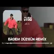 Lvbel C5 - Dubai ( Erdem Düzgün Remix )