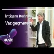 İntiqam Kərimov - Vaz keçmədim