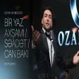 Ozan Ahmedov - Bir Yaz AxşamıSəadətCan Bakı (Popurri