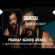 Dedikodu - Ayaz Erdoğan & Shawty ( Ferhat Güneş Remix )