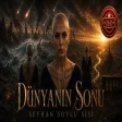 Seyhan Soylu Sisi - Dünyanın Sonu