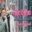 Vuqar Bileceri & Orxan Lökbatanli - Dunya Malı Dunyda Qalan Seydi ( Remix Sami İsmayilli)