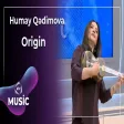 Humay Qədimova - Origin