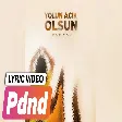 Epik - Yolun Açık Olsun