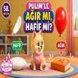 Pulim - Ağır mı, Hafif mi