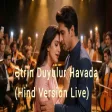 Etrin Duyulur Havada (Hindi Version) By Rauf Tagiyev AI (Fizaon mein teri mehak hai)