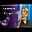 Arzu Mirzəyeva - Gup-gup