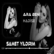 Hadise - Ara Beni ( Samet Yıldırım Remix )