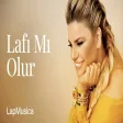 Lafı Mı Olur Anatolian LapMusica