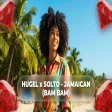 HUGEL x SOLTO - Jamaican (Bam Bam) [Afro House Remix] 🔥 Two Islands One Unstoppable Beat