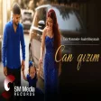 Tacir Məmmədov & Səadət Hüseynzadə - Can Qızım