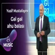 Yusif Mustafayev - Gəl gəl ahu balası