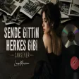Sende Gittin Herkes Gibi Anatolian LapMusica Hala Yerin Dolmadı